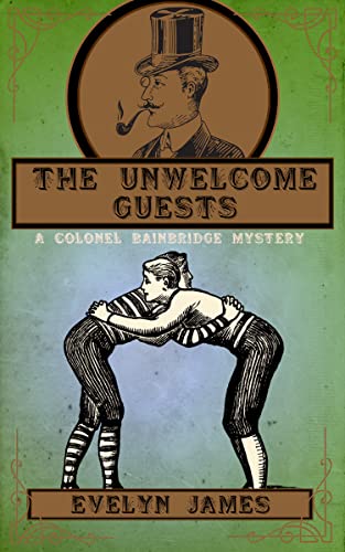 The Unwelcome Guests (The Gentleman Detective #3)