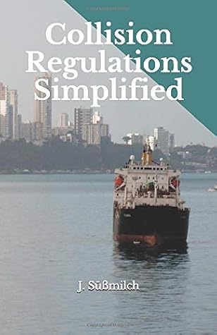 Collision Regulations Simplified (Simplified - Maritime Books)
