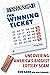 The Winning Ticket Uncovering America’s Biggest Lottery Scam by Rob Sand