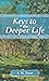 Keys to the Deeper Life
