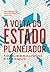 A volta do Estado planejador by Adalberto Cardoso