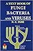 A Textbook of Fungi, Bacteria and Viruses