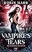 Vampire's Tears (The Bloodf...