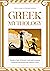 Greek Mythology: Timeless T...