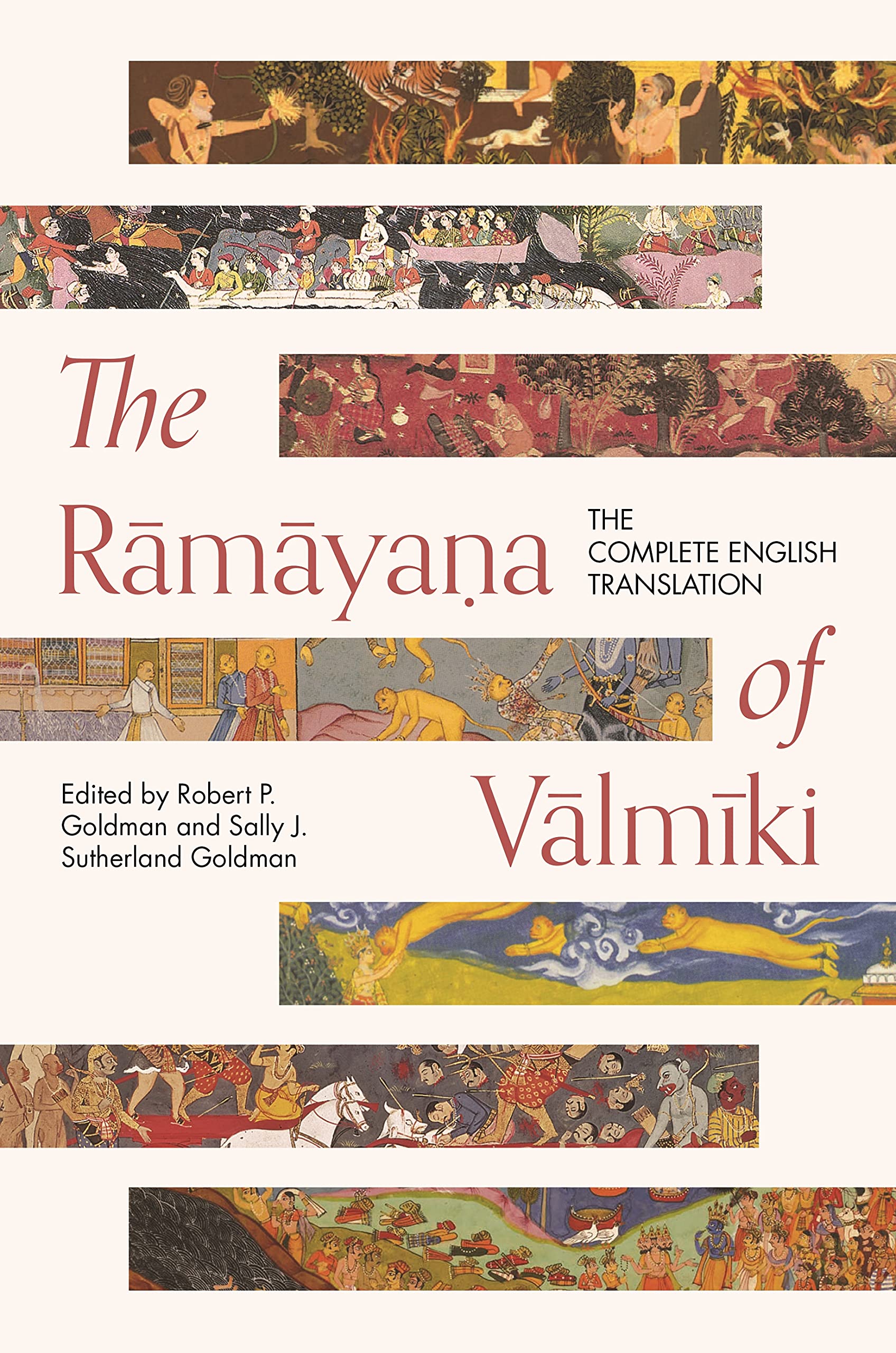 The Rāmāyaṇa of Vālmīki: The Complete English Translation (Princeton Library of Asian Translations)