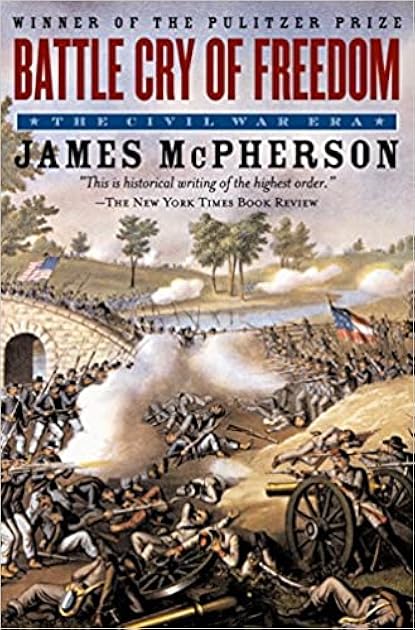 Battle Cry of Freedom: The Civil War Era