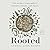 Rooted: Life at the Crossroads of Science, Nature, and Spirit