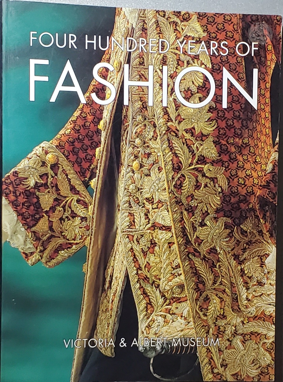 Four Hundred Years of Fashion