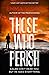 Those Who Perish (Caleb Zelic #4)