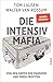 Die Intensiv-Mafia by Tom Lausen