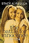 The Battle for Innocence (Montgomery Lake High #4)