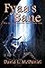 Fyaa's Bane: War for the Quarterstar Shards: Book Three