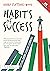 Habits of Success: Getting ...