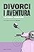 Divorci i aventura