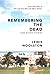 Remembering the Dead and Other Stories by Lewis Woolston Remembering the Dead and Other Stories by Lewis Woolston