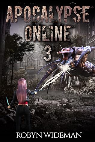 Apocalypse Online 3 (Apocalypse Online #3)