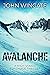 Avalanche: A high-stakes es...