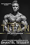 Book cover for Titan (Dark Kingdom, #2)