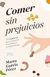 Comer sin prejuic...