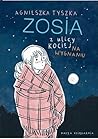 Zosia z ulicy Kociej na wygnaniu (Zosia z ulicy Kociej, #11) Zosia z ulicy Kociej na wygnaniu (Zosia z ulicy Kociej, #11)