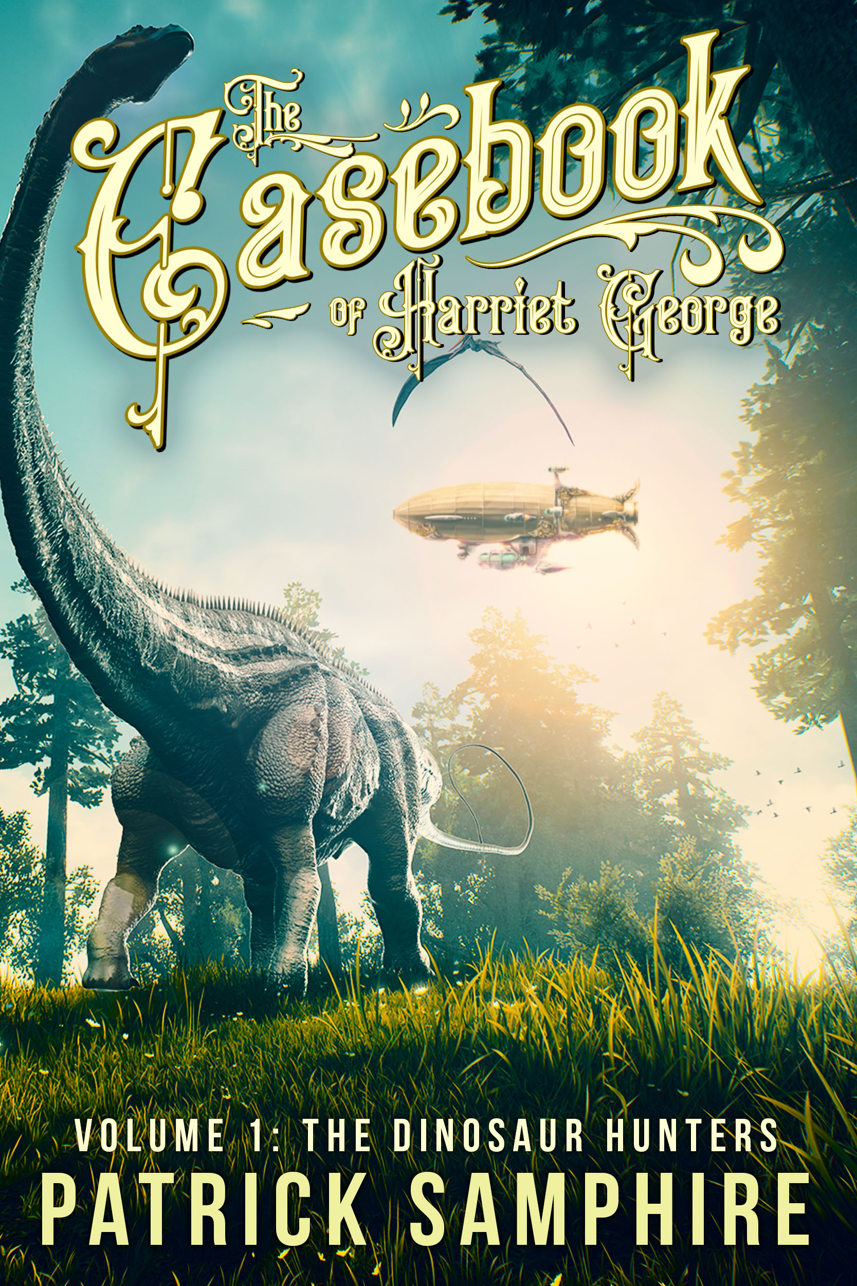 The Dinosaur Hunters (The Casebook of Harriet George #1)