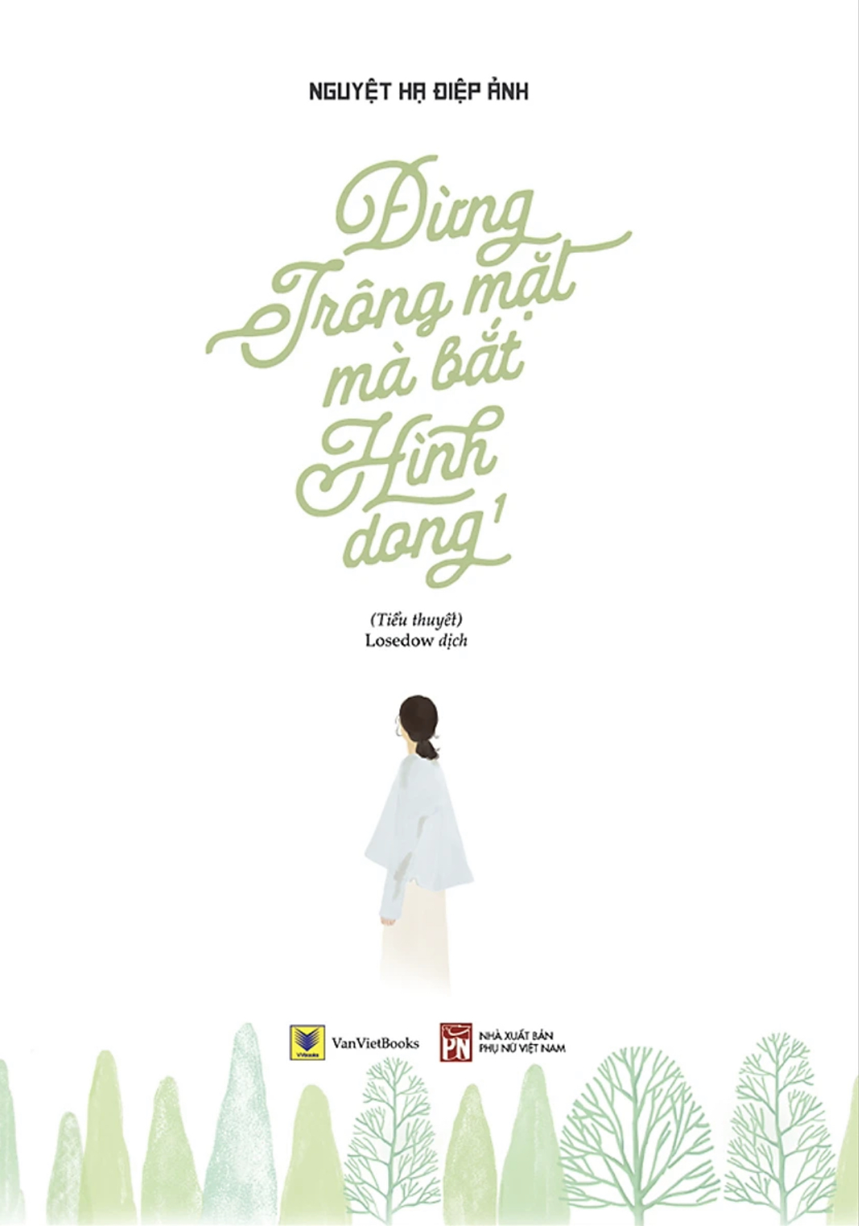 Đừng Trông Mặt Mà Bắt Hình Dong - Tập 1 (Paperback)