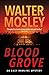 Blood Grove (Easy Rawlins #15)