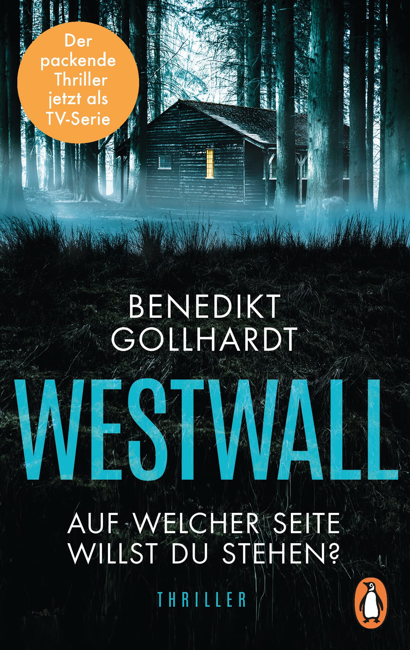 Westwall – Auf welcher Seite willst du stehen?: Der packende Thriller zur TV-Serie (Paperback)