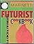 The Futurist Cook Book