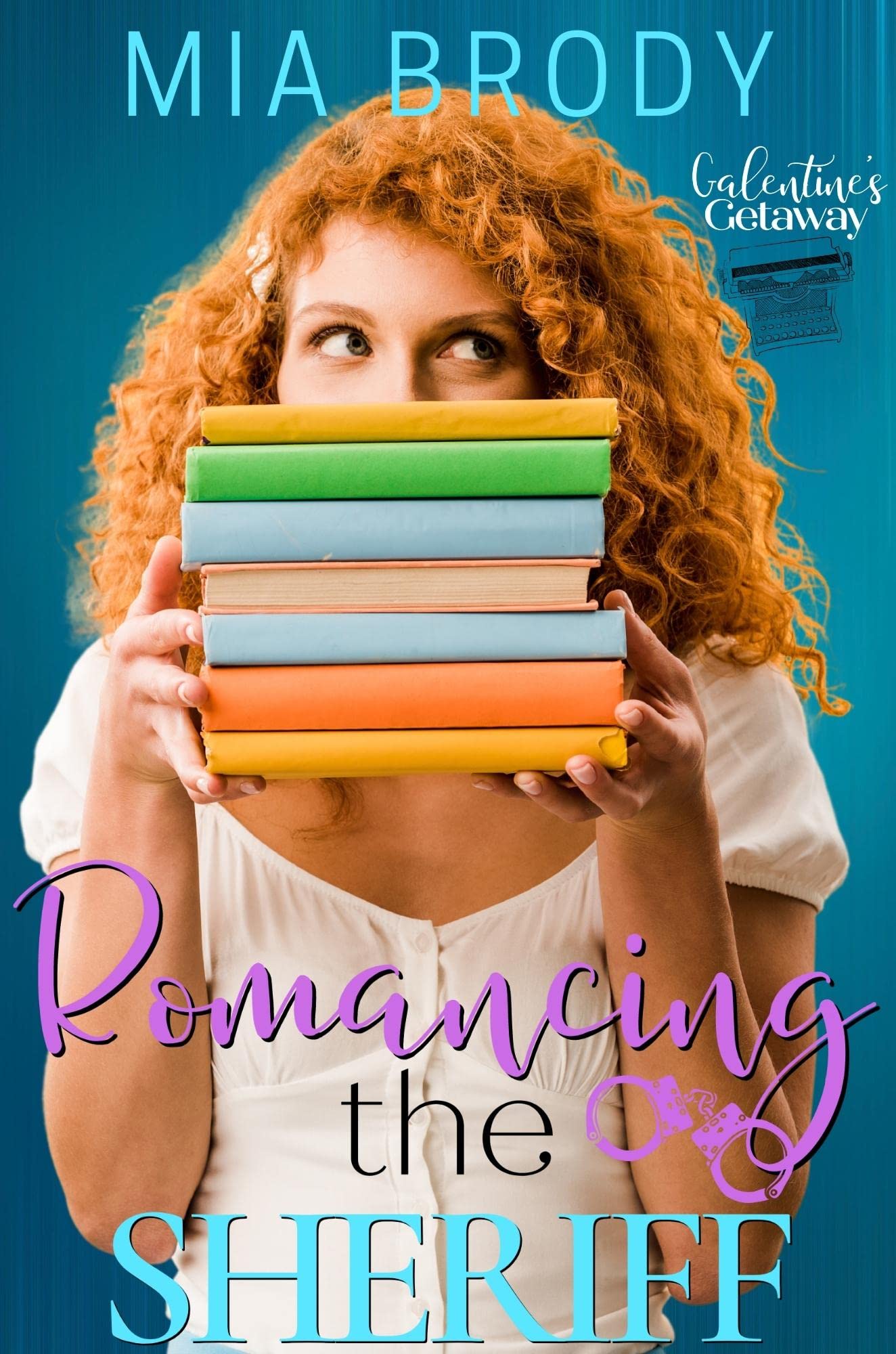 Romancing the Sheriff (Galentine’s Getaway)