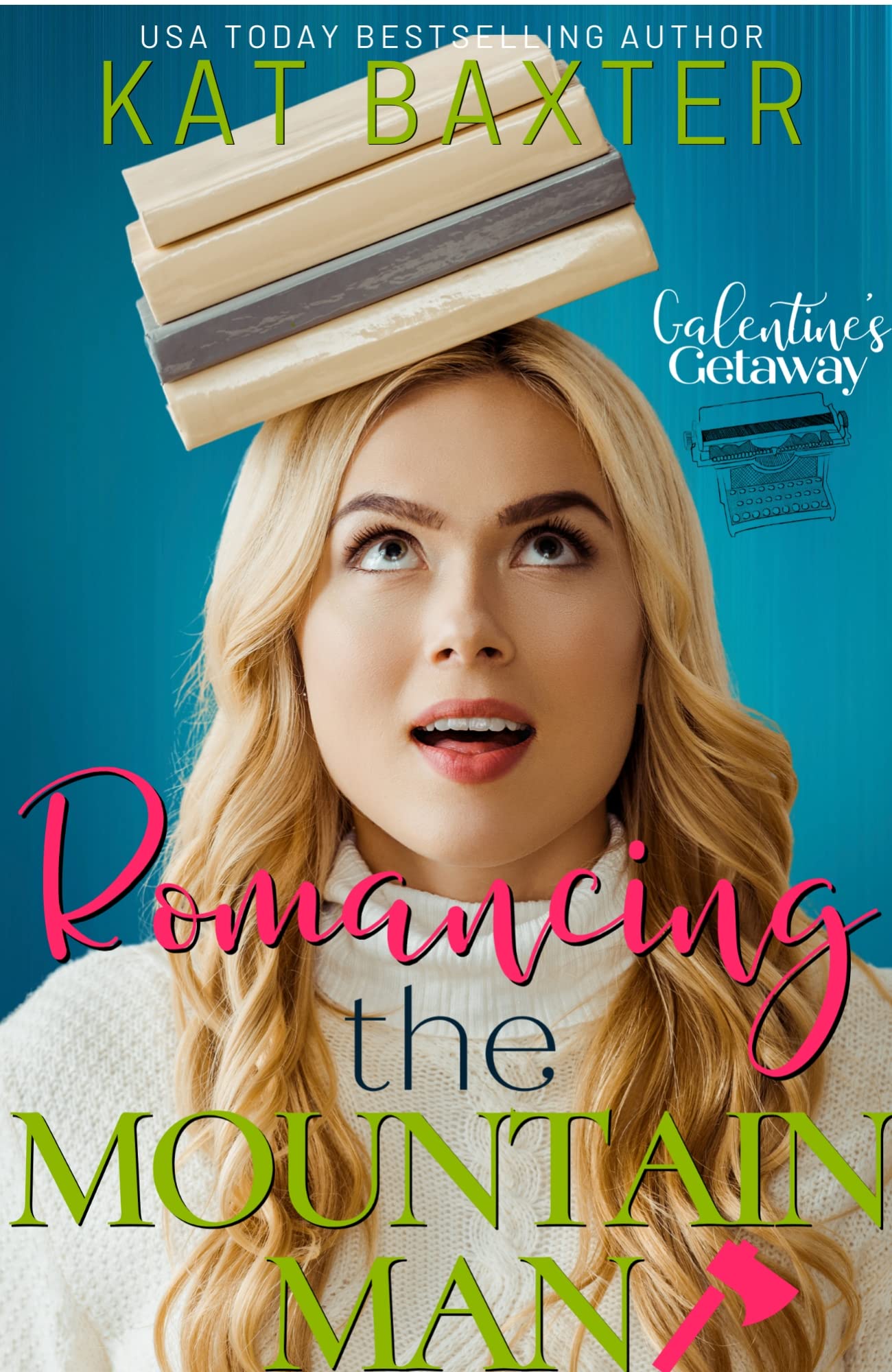 Romancing the Mountain Man (Galentine's Getaway)