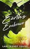 Earth’s Embrace