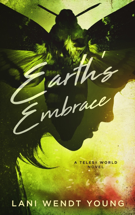 Earth’s Embrace (Telesā World, #3)
