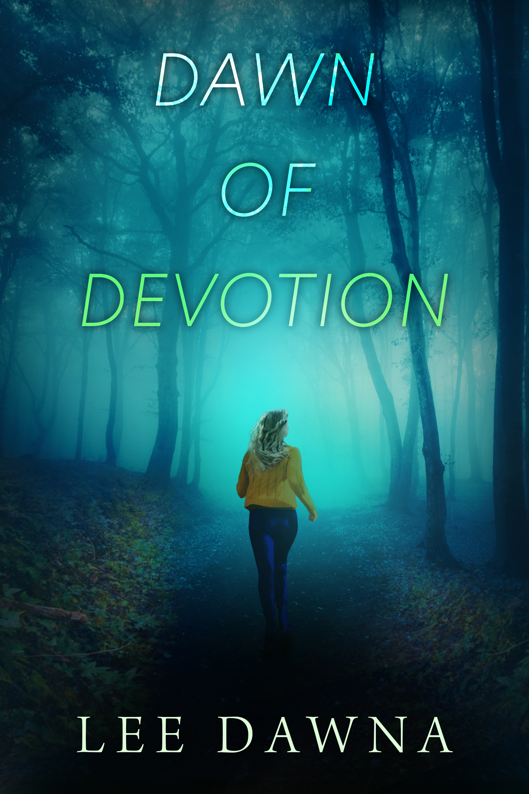 Dawn Of Devotion (Kindle Edition)