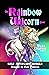 The Rainbow Unicorn Quest: ...