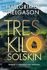 Tres kilo solskin