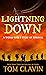Lightning Down: A World War II Story of Survival (Thorndike Press Large Print Nonfiction)