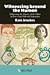 Witnessing beyond the Human: Addressing the Alterity of the Other in Post-coup Chile and Argentina (Suny Series, Lit in Theory)