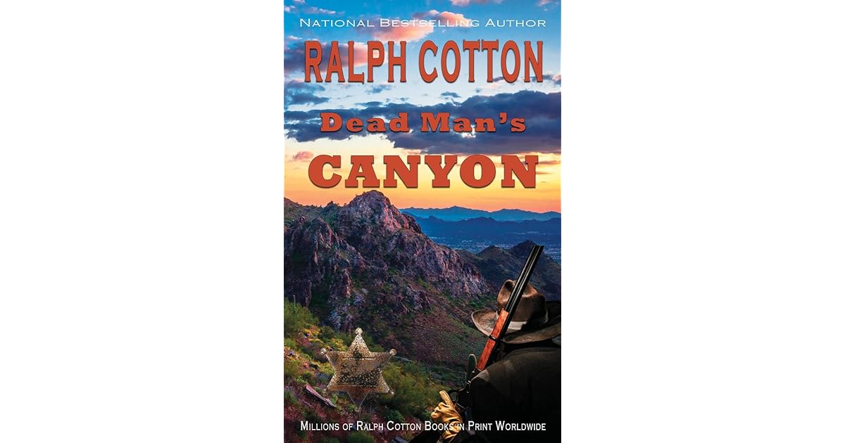 Dead Man's Canyon (Ranger Sam Burrack by Ralph Cotton