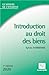 Introduction au droit des biens