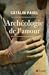 L'archéologie de l'amour