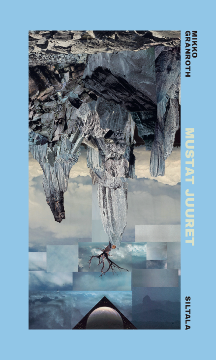 Mustat juuret (Hardcover)