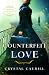 Counterfeit Love (Hidden Hearts of the Gilded Age Book 1)
