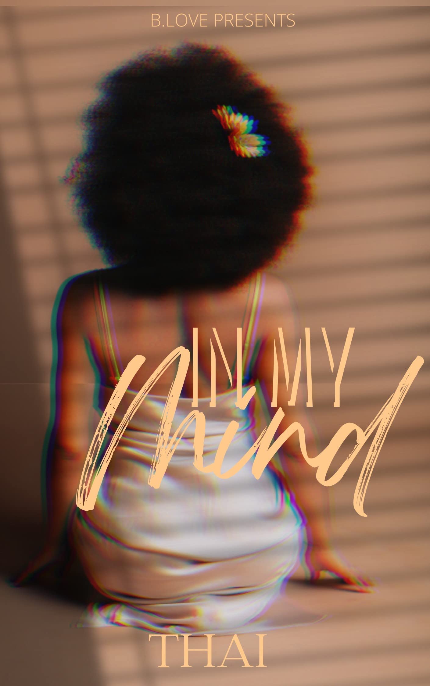 In My Mind (Kindle Edition)