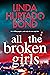 All the Broken Girls