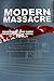 Modern Massacre