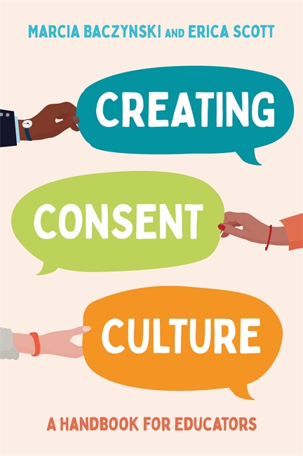 Creating Consent Culture (Paperback)