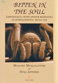 Bitten in the Soul: Experiences with Spider Remedies in Homeopathic Medicine (Hardcover)