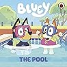 Bluey: The Pool