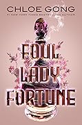 Foul Lady Fortune (Foul Lady Fortune, #1) 